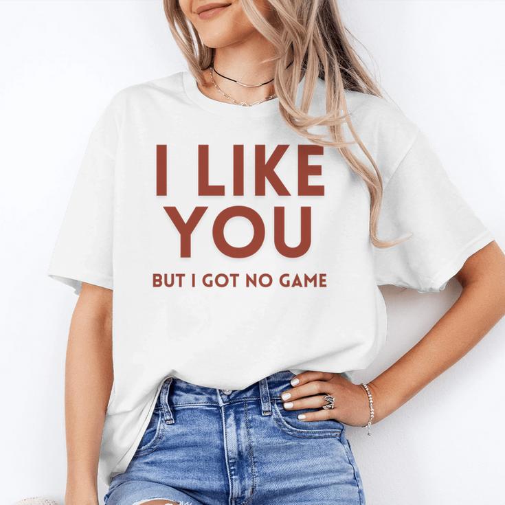 I Like You But Got No Game Introvert Minimalist Joke Unisex T-Shirt