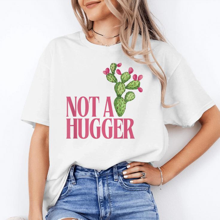 Not a Hugger Sarcastic Introvert Cactus Theme Women Unisex T-Shirt