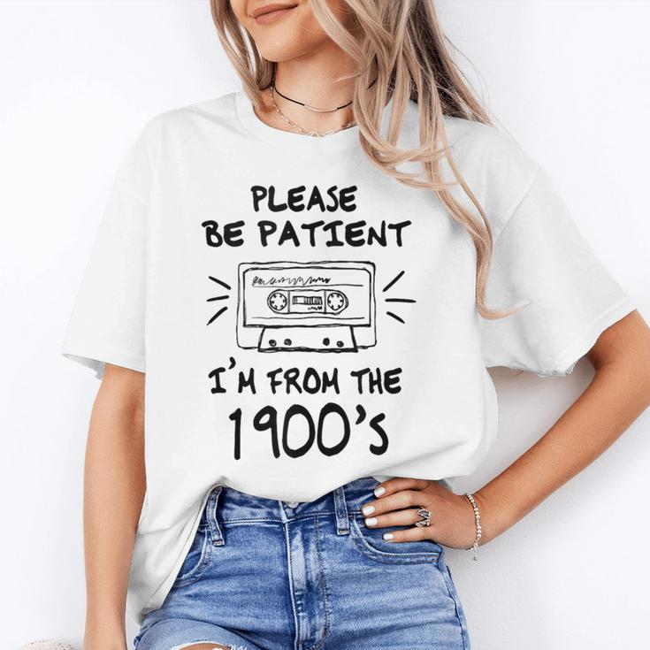 Please Be-Patient I'm From The 1900s Retro Cassette Tape Unisex T-Shirt