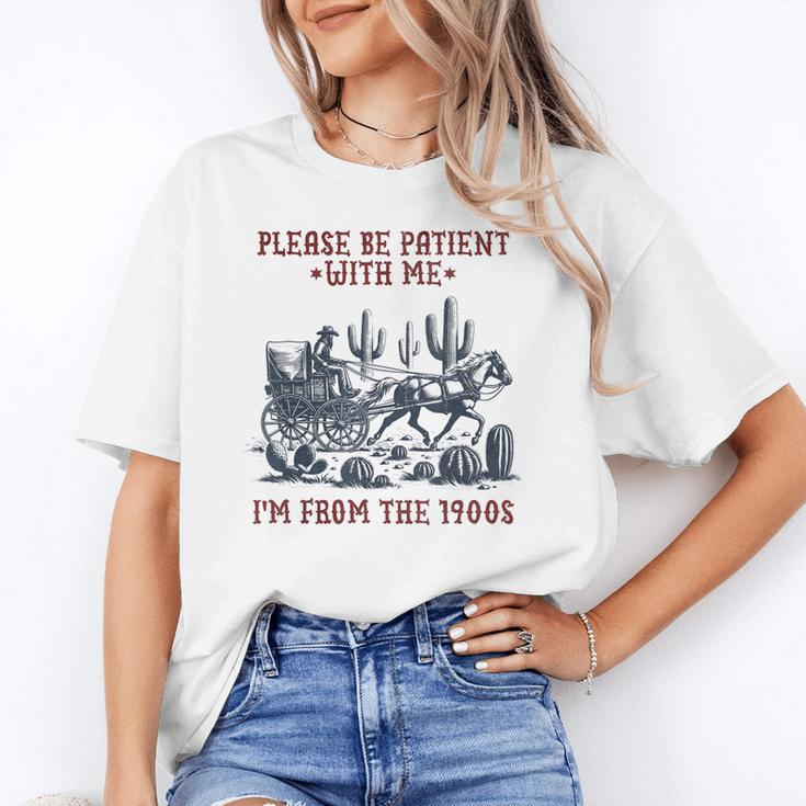 Please Be-Patient-With-Me I'm From The 1900s Unisex T-Shirt Please Be-Patient-With-Me I'm From The 1900s Unisex T-Shirt
