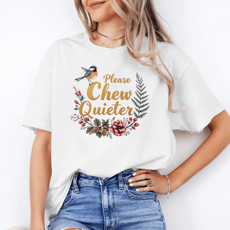 Please Chew Quieter Sarcastic Introvert Humor Unisex T-Shirt Please Chew Quieter Sarcastic Introvert Humor Unisex T-Shirt