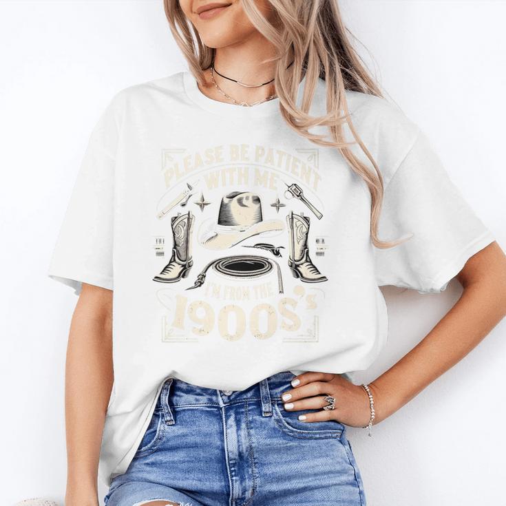Please Be Patient With Me I'm From The 1900s Cowboy Quote Premium Unisex T-Shirt Please Be Patient With Me I'm From The 1900s Cowboy Quote Premium Unisex T-Shirt