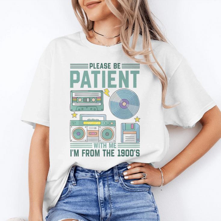Please Be Patient With Me I'm From The 1900s Retro Vintage Premium Unisex T-Shirt Please Be Patient With Me I'm From The 1900s Retro Vintage Premium Unisex T-Shirt