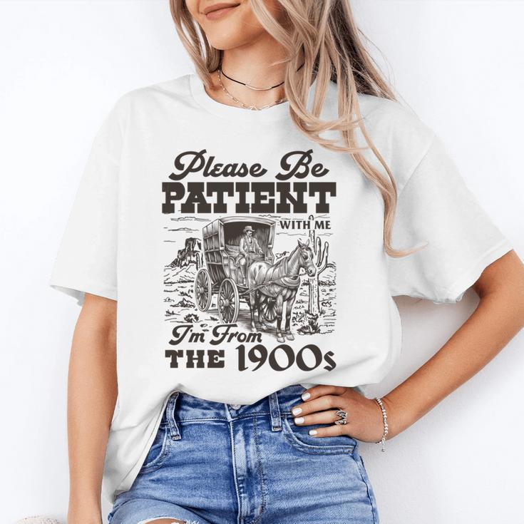 Please Be Patient I'm From The 1900s Retro Vintage Theme Unisex T-Shirt
