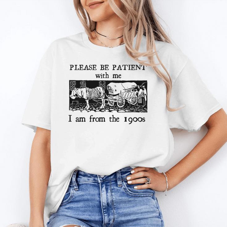 Please Be Patient With Me I'm From The 1900s Vintage Drowing Unisex T-Shirt Please Be Patient With Me I'm From The 1900s Vintage Drowing Unisex T-Shirt
