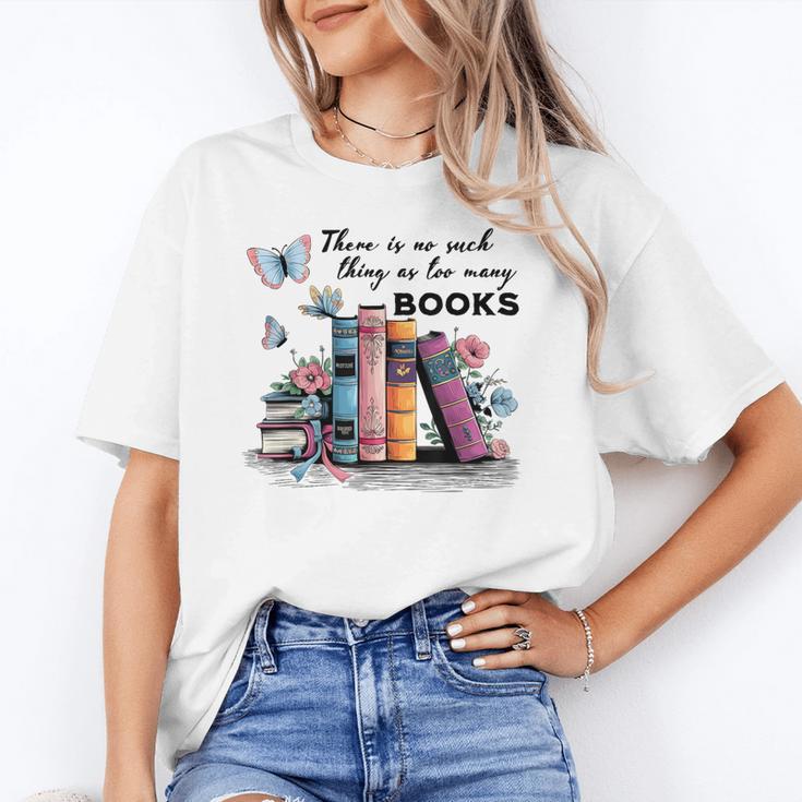 There Is No Such Thing As Too Many Books Reading Librarian Unisex T-Shirt