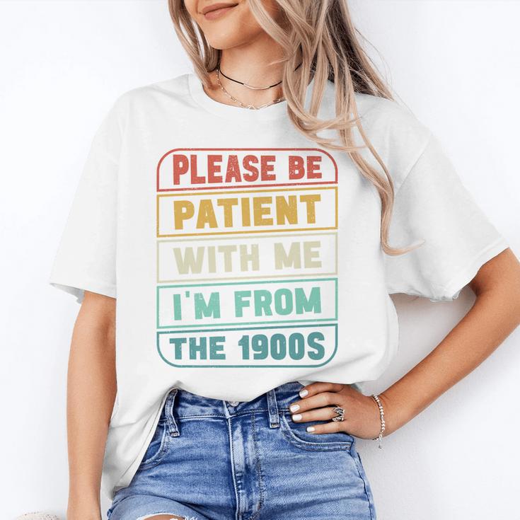 Retro Humor Please Be Patient With Me I'm From The 1900s Premium Unisex T-Shirt Retro Humor Please Be Patient With Me I'm From The 1900s Premium Unisex T-Shirt