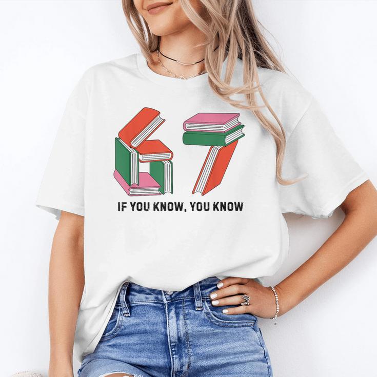 Six Seven 67 If You Know You Know 6 7 Reading Books Unisex T-Shirt Six Seven 67 If You Know You Know 6 7 Reading Books Unisex T-Shirt