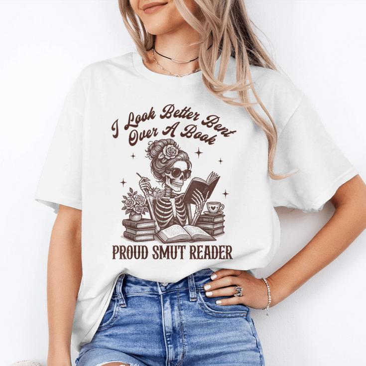 Smut Reader Spicy Romance Look Better Bent That Over A Book Unisex T-Shirt