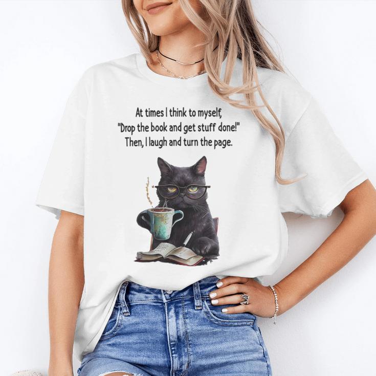At Times I Think To Myself Drop The Book And Get Stuff Done Unisex T-Shirt At Times I Think To Myself Drop The Book And Get Stuff Done Unisex T-Shirt