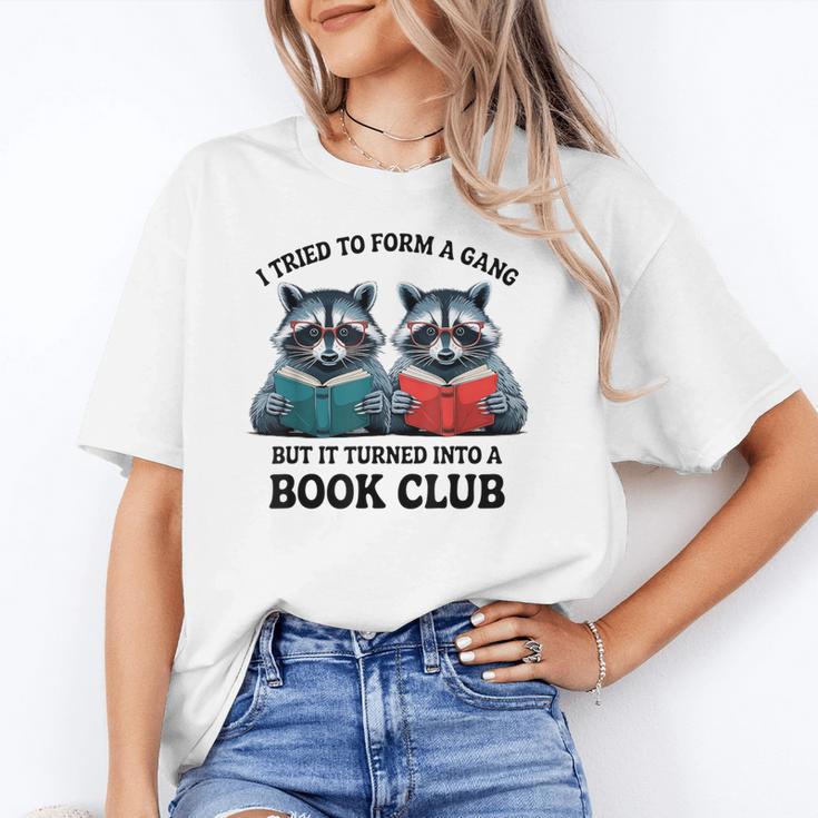 I Tried To Form Gang But It Turned Into A Book Club Reading Unisex T-Shirt