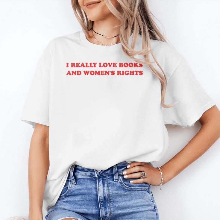 Women's I Really Love Books And Women's Rights Feminist Girls Women Unisex T-Shirt