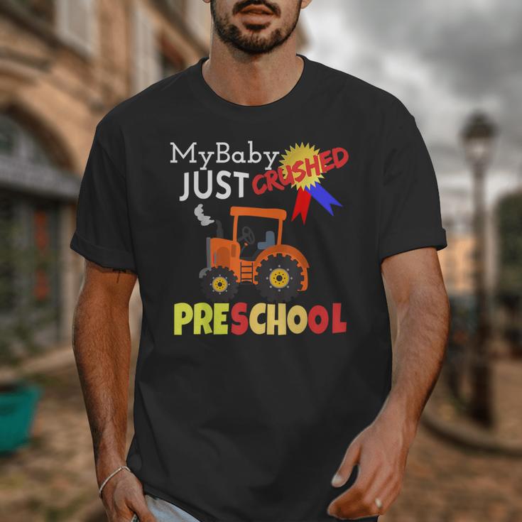 My Baby Just Crushed Preschool Graduation Unisex T-Shirt
