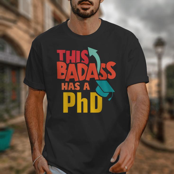 This Badass Has a PhD Doctor Graduation Unisex T-Shirt