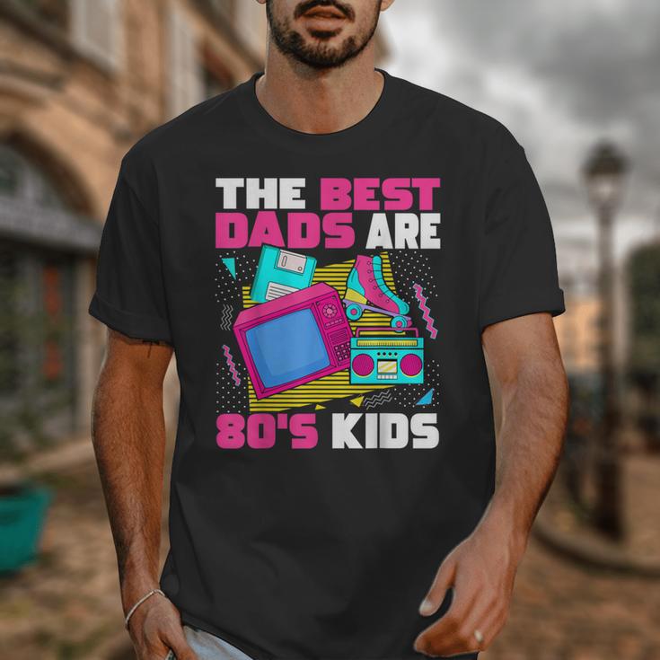 The Best Dads Are 80s Kids 80s Dad Nostalgia Unisex T-Shirt