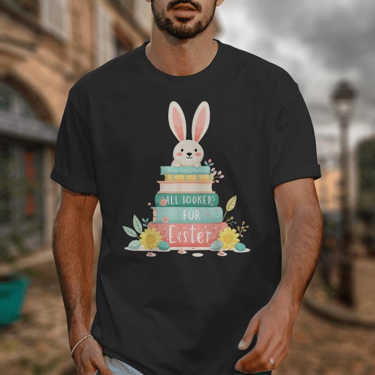 All Booked For Easter Shirt Bookworm Reading Book Reader Unisex T-Shirt