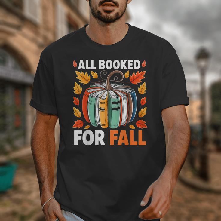 All Booked For Fall Book Pumpkin Autumn Thanksgiving Teacher Unisex T-Shirt