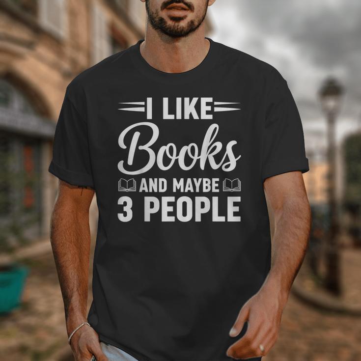 I Like Books And Maybe 3 People Unisex T-Shirt