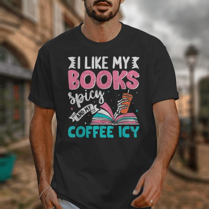 I Like My Books Spicy Coffee ICY Unisex T-Shirt I Like My Books Spicy Coffee ICY Unisex T-Shirt