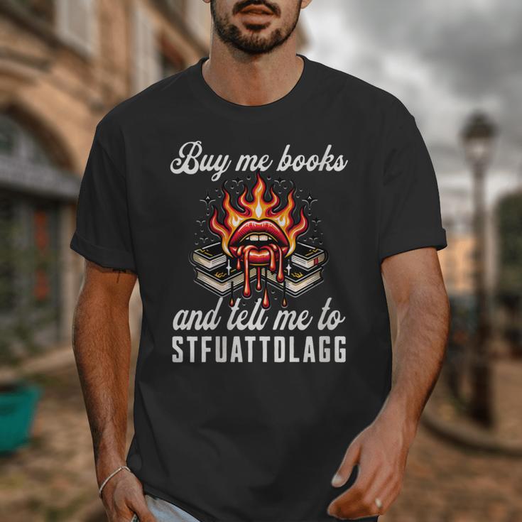 Buy Me Books And Tell Me To STFUATTDLAGG Booktok Unisex T-Shirt