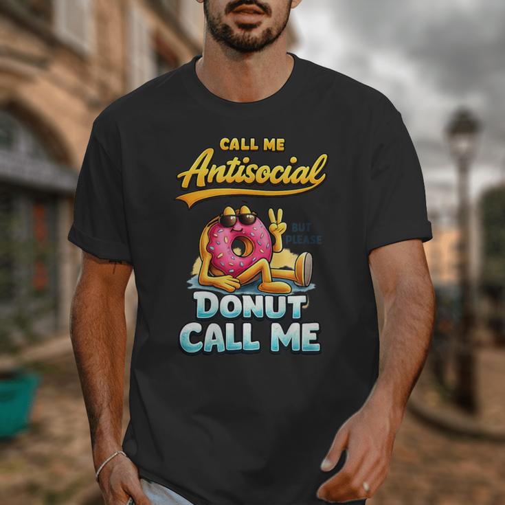 Call Me Antisocial Donut Pun Introvert Quote Unisex T-Shirt