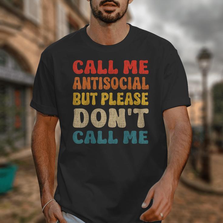 Call Me Antisocial But Please Don't Call Me Introvert Unisex T-Shirt Call Me Antisocial But Please Don't Call Me Introvert Unisex T-Shirt