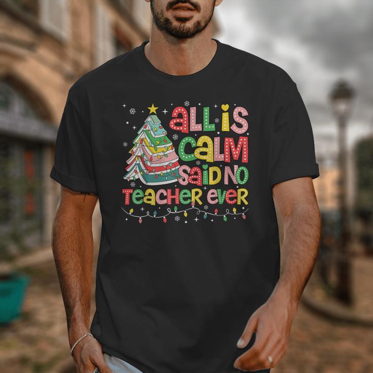 All Is Calm Said No Teacher Ever Book Christmas Tree Unisex T-Shirt