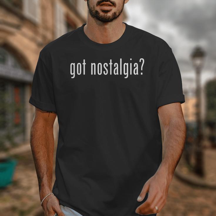 Classic Got Nostalgia Retro Novelty Gag Fun Humor Unisex T-Shirt Classic Got Nostalgia Retro Novelty Gag Fun Humor Unisex T-Shirt