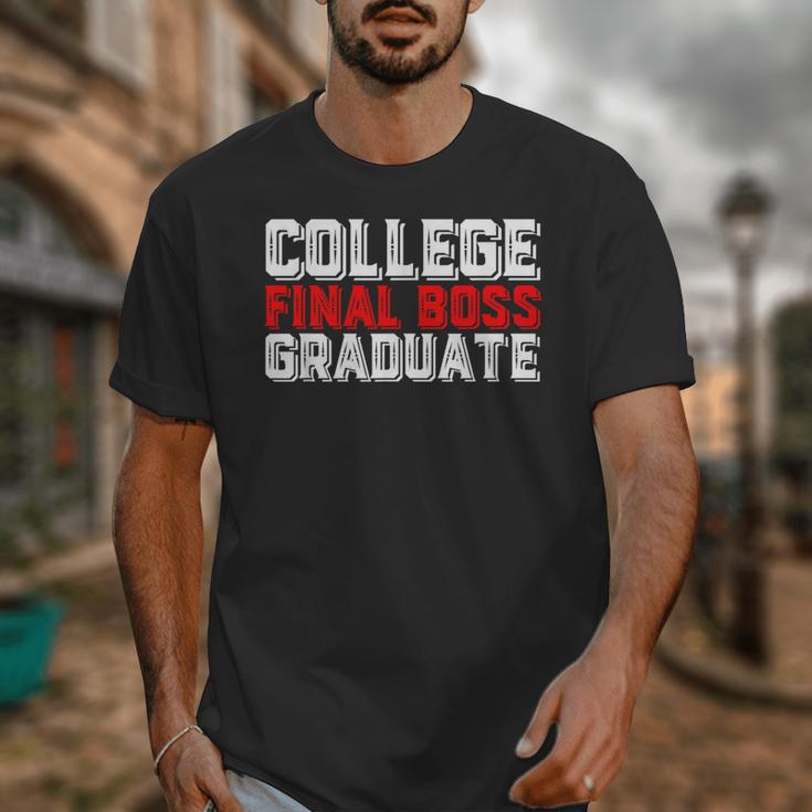 College Final Boss Graduate University Grad Gamer Graduation Unisex T-Shirt
