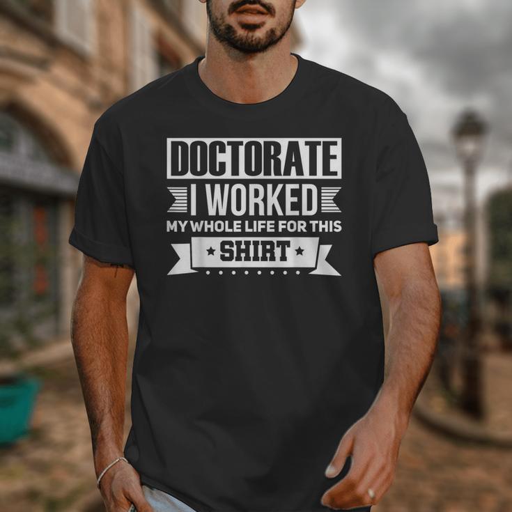 Doctor & Degree Quotes PhD Graduation Short Sleeve Classic Fit T-Shirt Humorous Doctorate Small Unisex T-Shirt