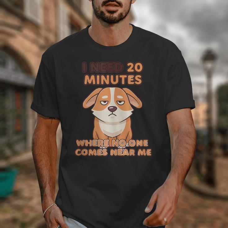 Dog Introvert I Need 20 Minutes Where No One Comes Unisex T-Shirt