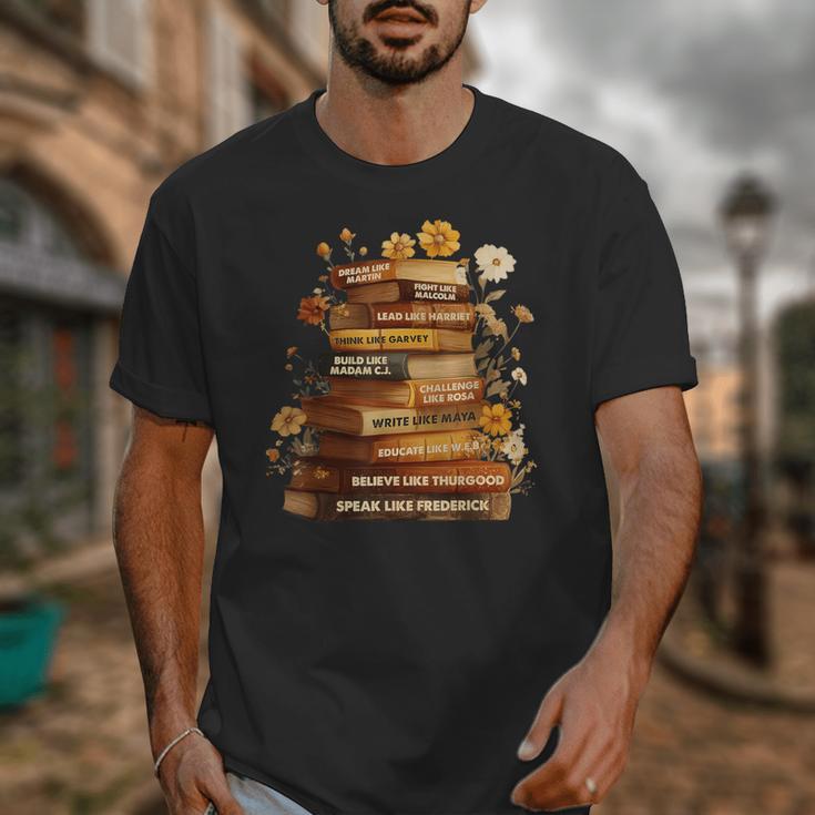 Dream Like Martin Floral Book History Month Women Men Unisex T-Shirt