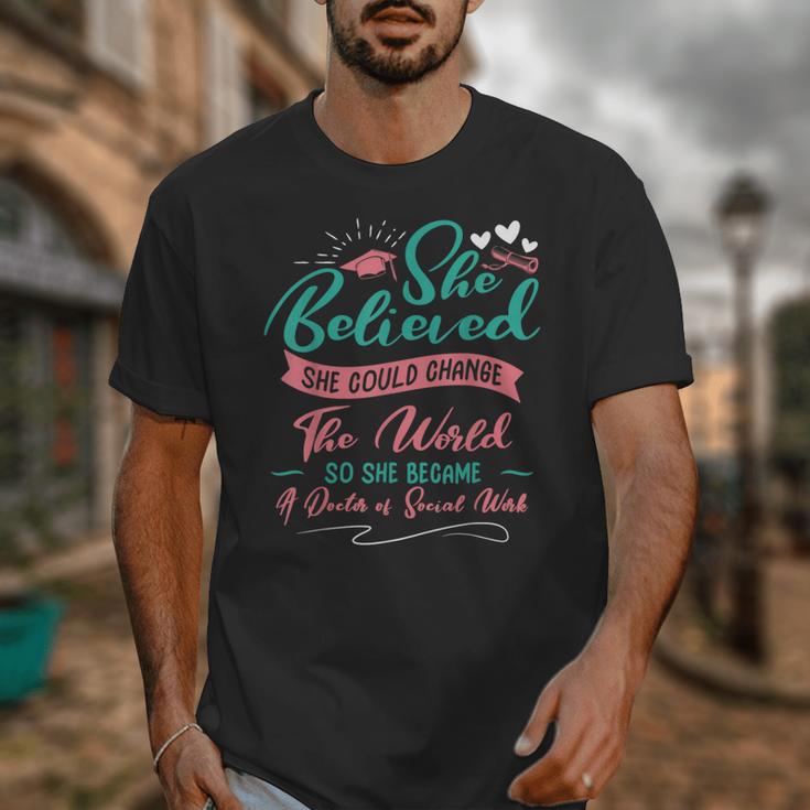 DSW Graduation So She Became A Doctor Of Social Work Unisex T-Shirt