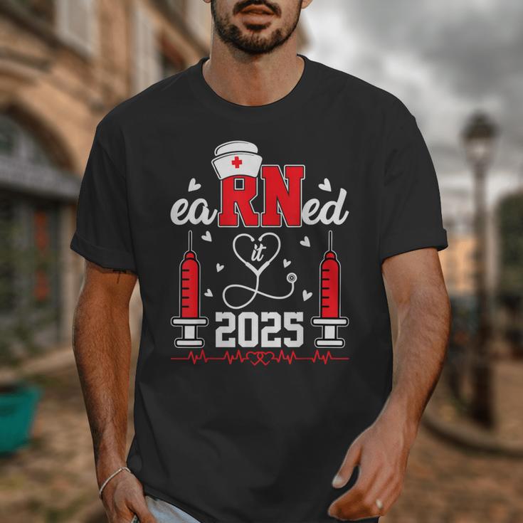 Earned It 2025 For Nurse Graduation Or RN LPN Class Of 2025 Unisex T-Shirt