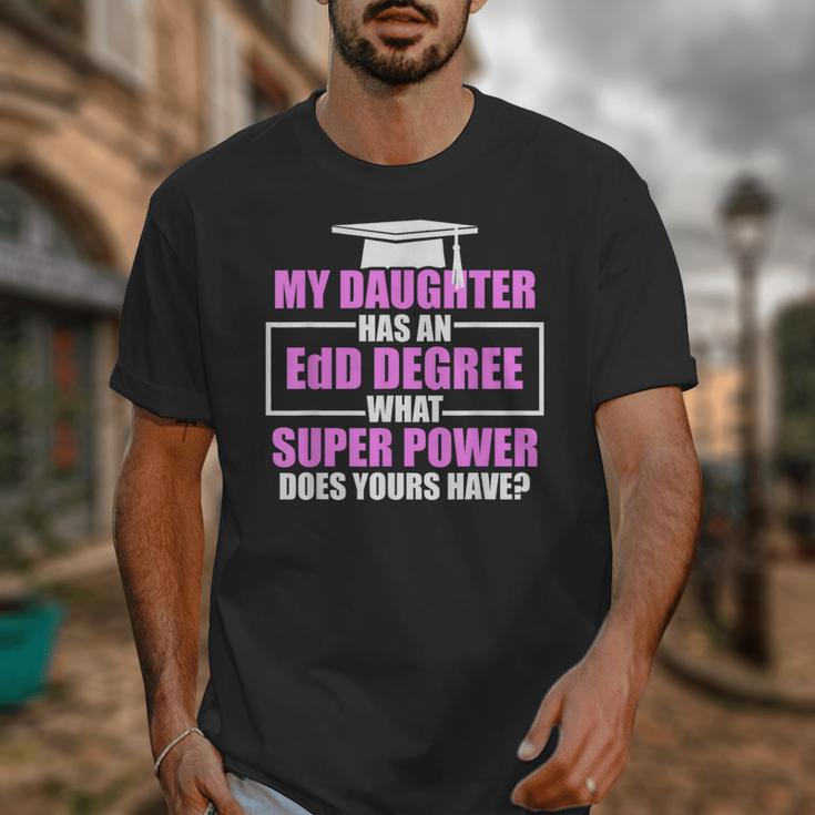 EdD Doctor Of Education Daughter Power Doctorate Graduation Unisex T-Shirt
