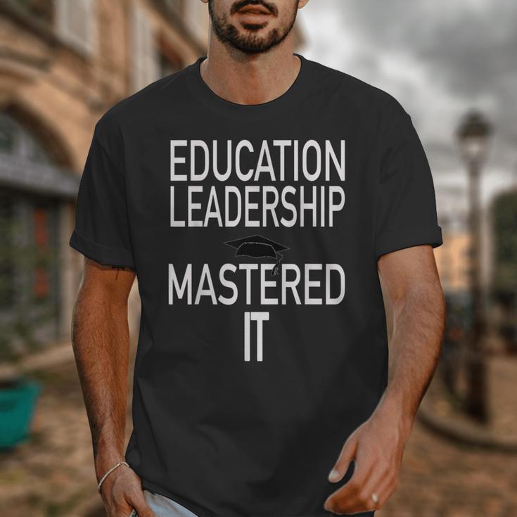 Education Leadership Masters Graduation Shirt Unisex T-Shirt