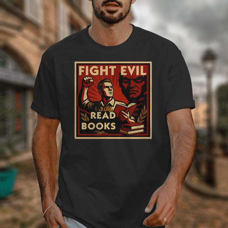 Fight Evil Read Books Propaganda Poster Unisex T-Shirt Fight Evil Read Books Propaganda Poster Unisex T-Shirt