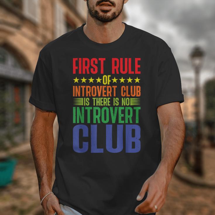 First Rule Of Introvert Club Is There Is No Introvert Club Unisex T-Shirt