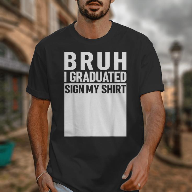 Funny College School Graduation 2025 I Graduated Sign My Unisex T-Shirt