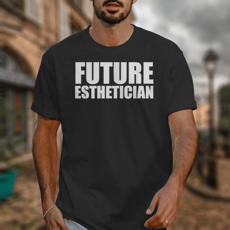 Future Esthetician Esthetics School Student Graduation Unisex T-Shirt