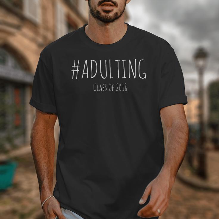 Graduation Class Of 2018 AdultingShirt Graphic Tee Unisex T-Shirt
