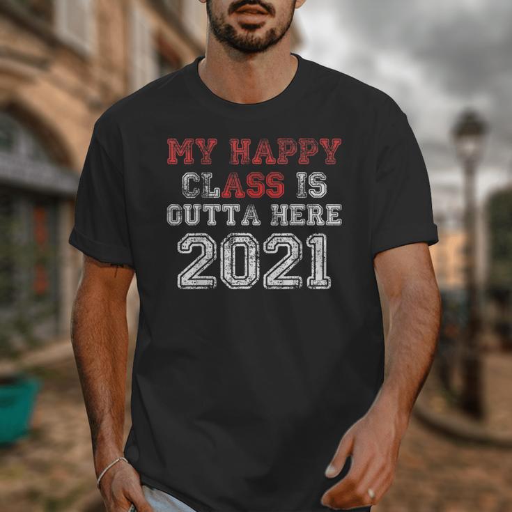 My Happy Class Is Outta Here 2021 Shirt Graduation Unisex T-Shirt