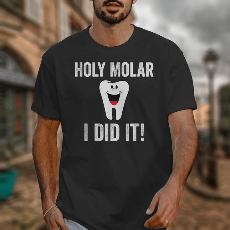 Holy Molar I Did It Dental Hygienist Graduation Unisex T-Shirt