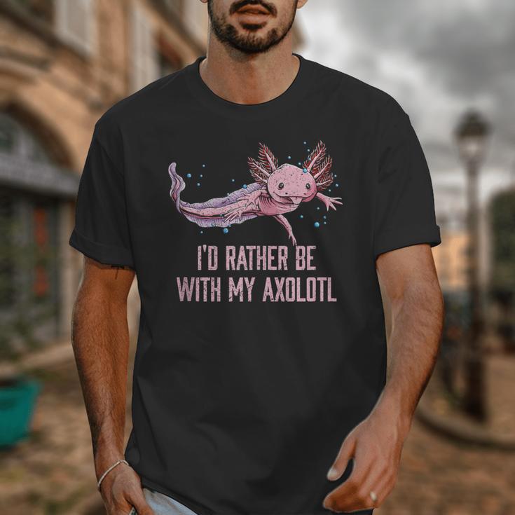 Id Rather Be With My Axolotl Salamander Introvert Unisex T-Shirt Id Rather Be With My Axolotl Salamander Introvert Unisex T-Shirt