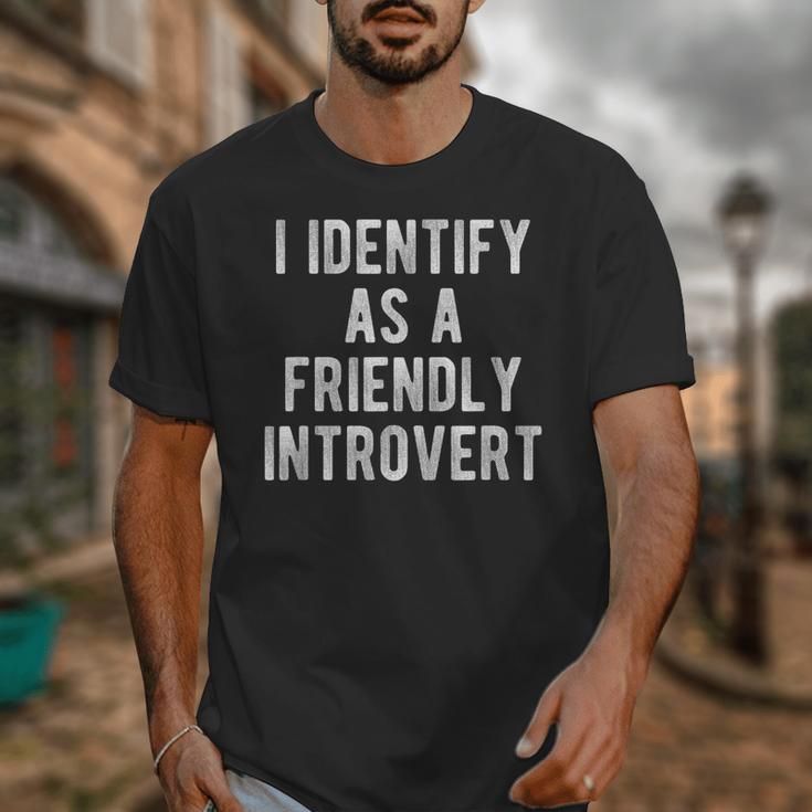 I Identify As Friendly Introvert Humor Joke Sarcastic Unisex T-Shirt I Identify As Friendly Introvert Humor Joke Sarcastic Unisex T-Shirt