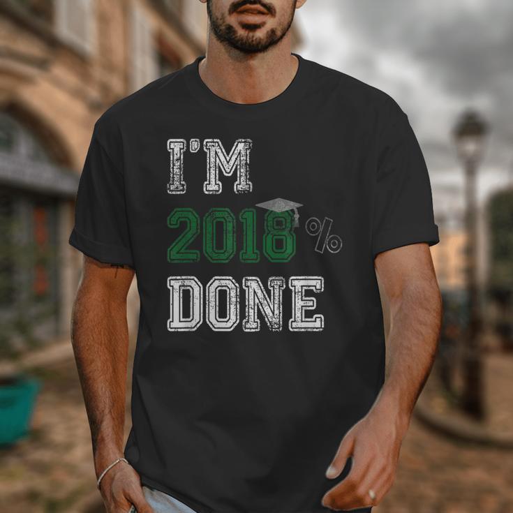 I'm 2018 Done Senior Graduation T-Shirt Class 2018 Unisex T-Shirt