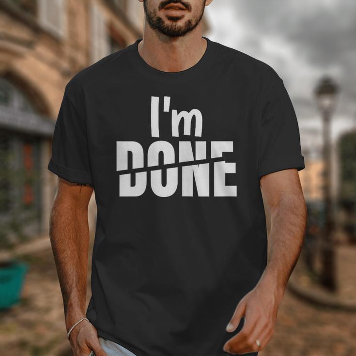 I'm Done Sarcastic Introvert Introversion Unisex T-Shirt I'm Done Sarcastic Introvert Introversion Unisex T-Shirt