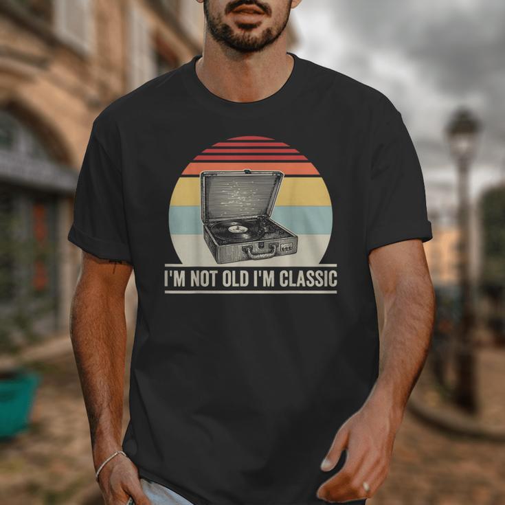 I'm Not Old I'm Classic Turntable Retro Nostalgia Unisex T-Shirt I'm Not Old I'm Classic Turntable Retro Nostalgia Unisex T-Shirt