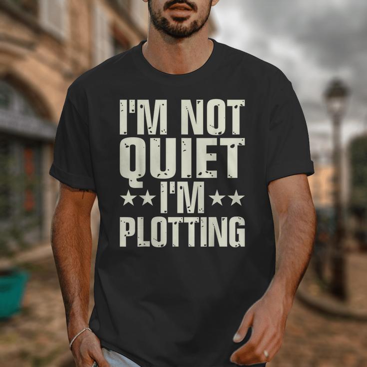 I'm Not Quiet I'm Plotting I Introvert Unisex T-Shirt I'm Not Quiet I'm Plotting I Introvert Unisex T-Shirt