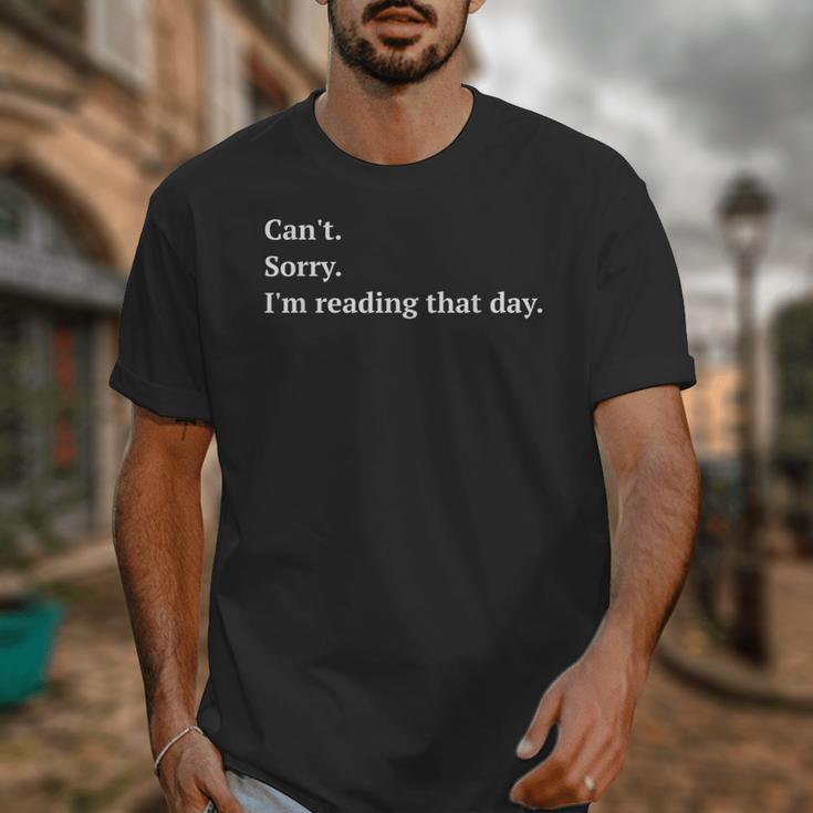 I'm Reading That Day For Book Lovers And Readers Unisex T-Shirt
